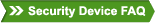 Security Device FAQ